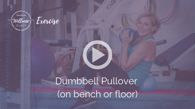 Dumbbell Pullover (on bench or floor)